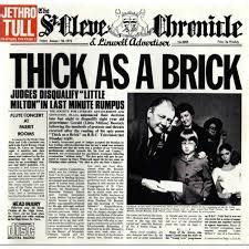 thick testo traduzione|Thick as a brick (part 1) – Jethro Tull • Traduzione e testo.